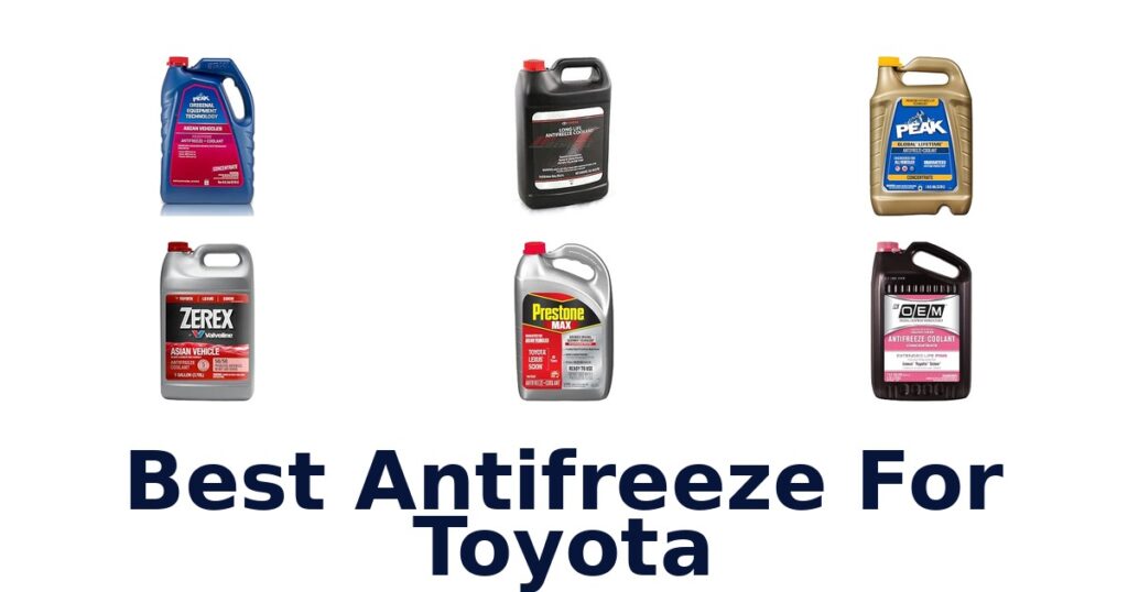 Best Antifreeze For Toyota