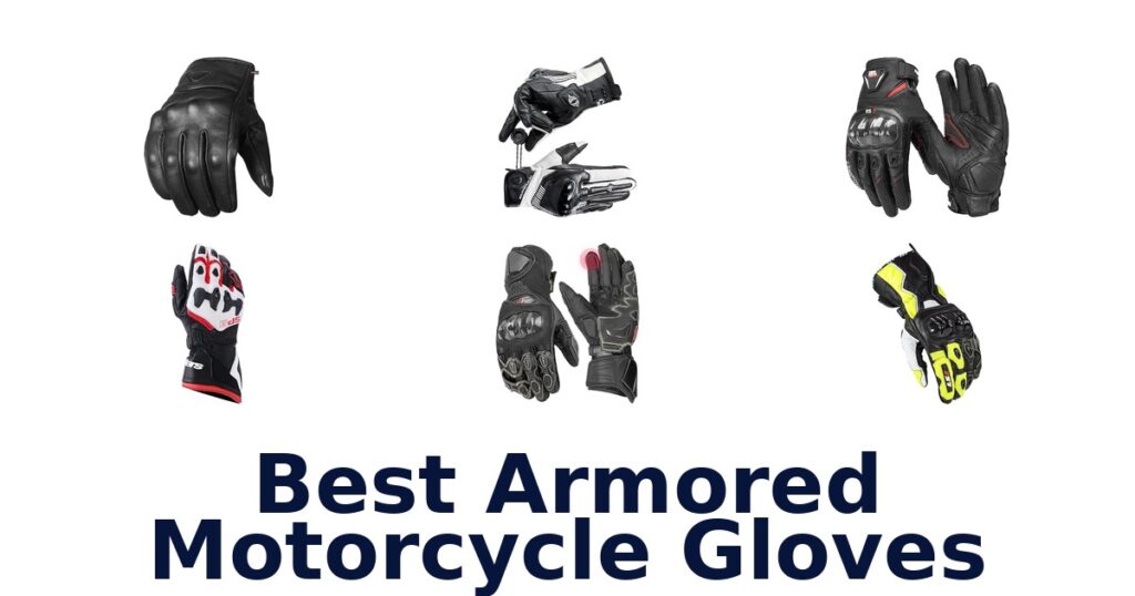 Best Armored Motorcycle Gloves