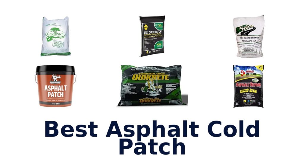 Best Asphalt Cold Patch