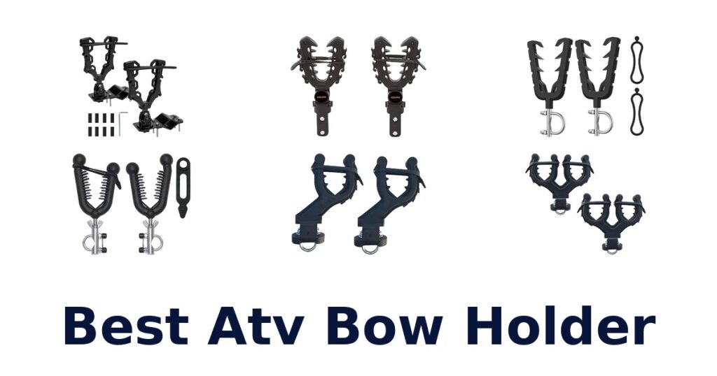 Best Atv Bow Holder