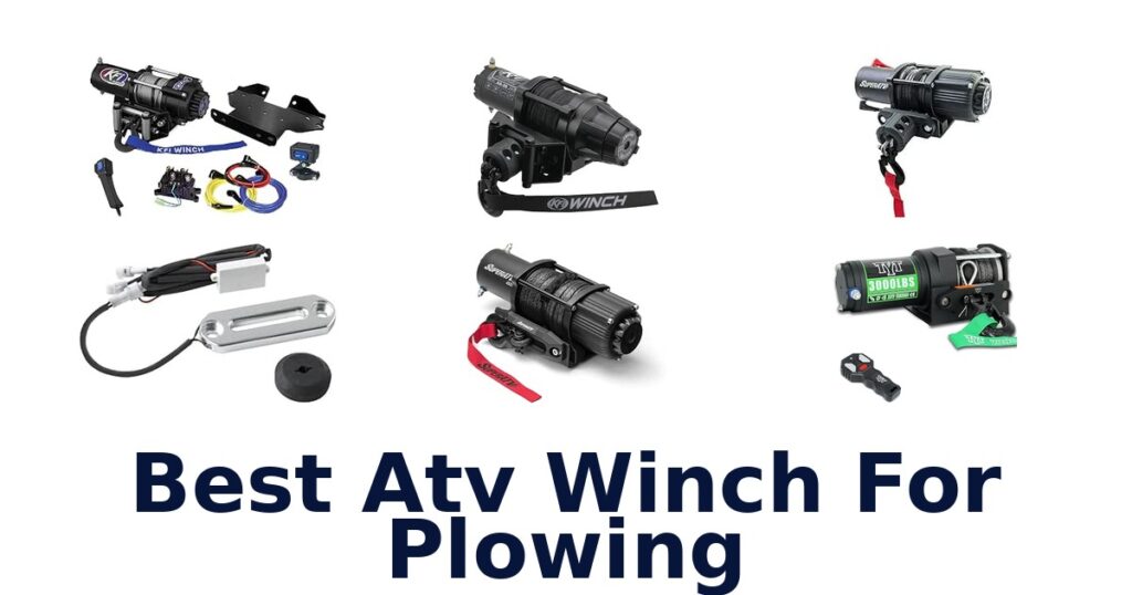 Best Atv Winch For Plowing