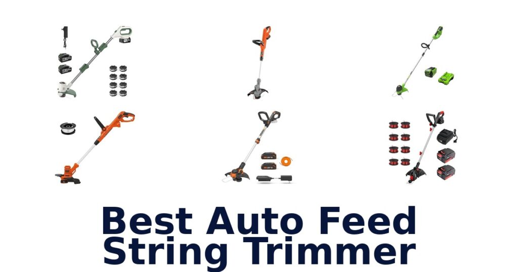 Best Auto Feed String Trimmer