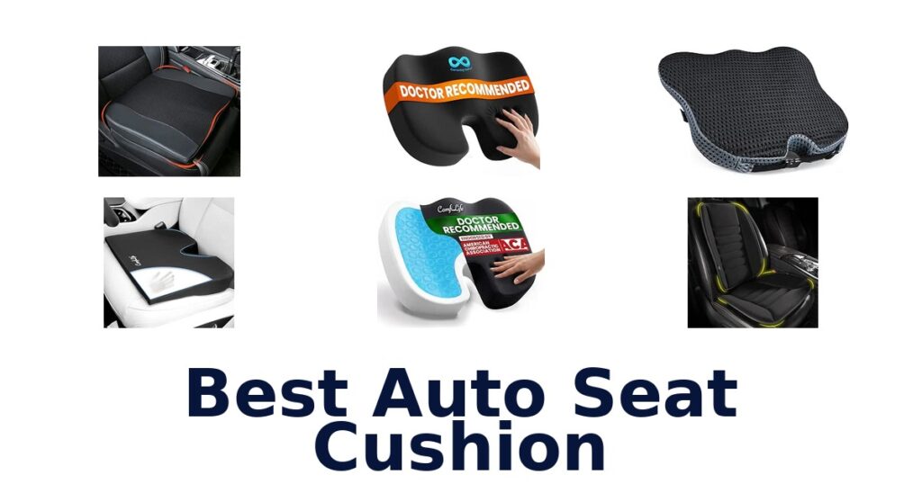 Best Auto Seat Cushion
