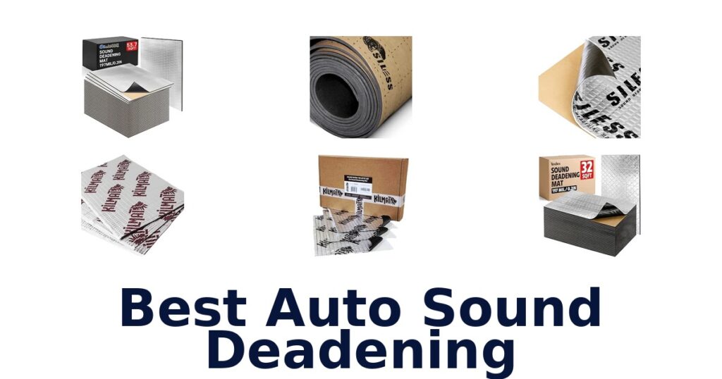 Best Auto Sound Deadening