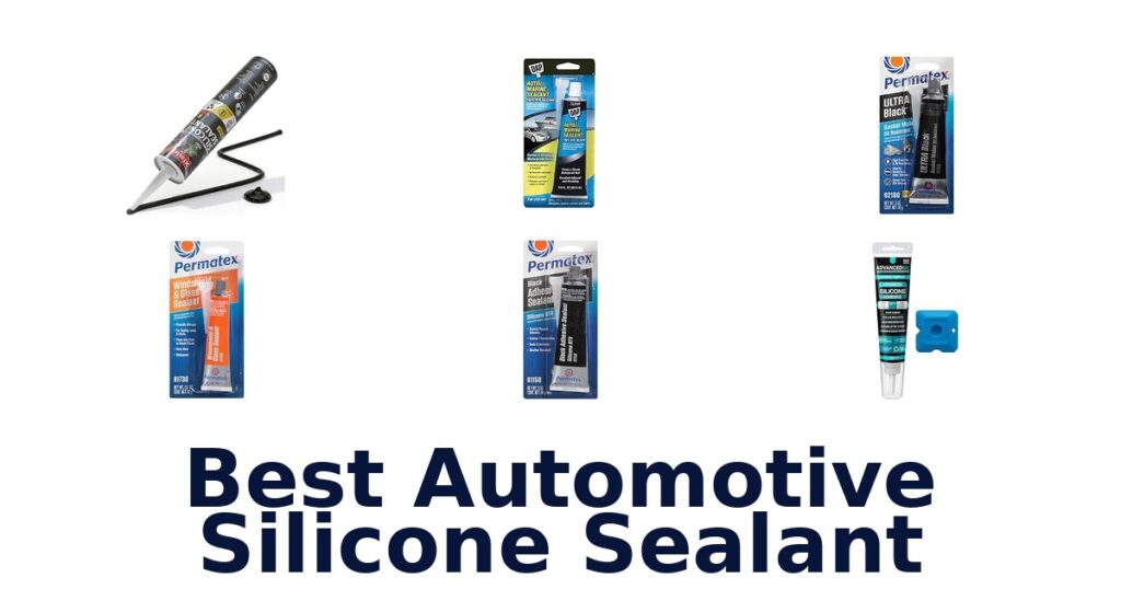 Best Automotive Silicone Sealant