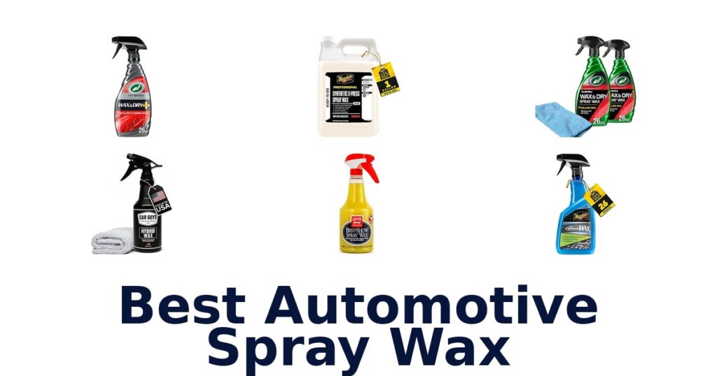 Best Automotive Spray Wax