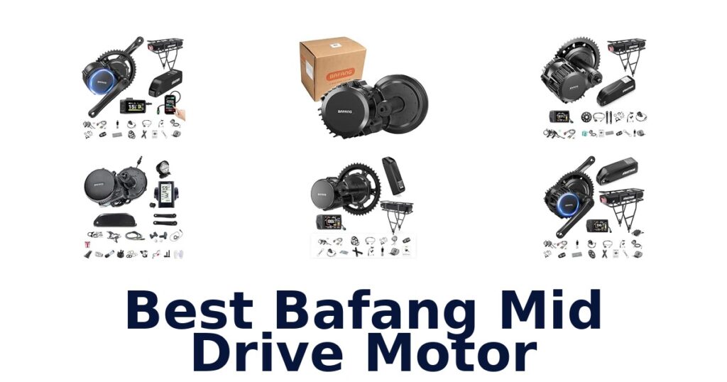 Best Bafang Mid Drive Motor