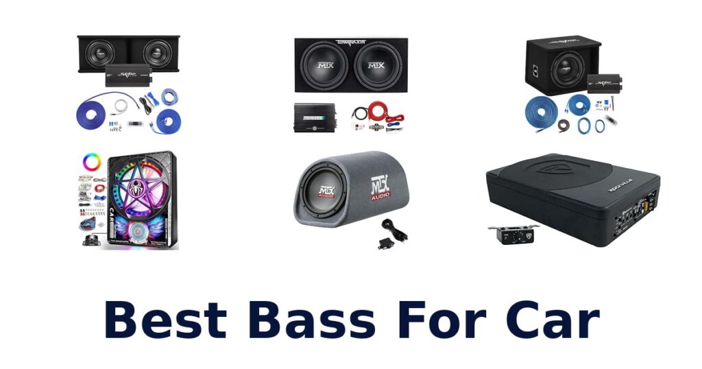 Best Bass For Car
