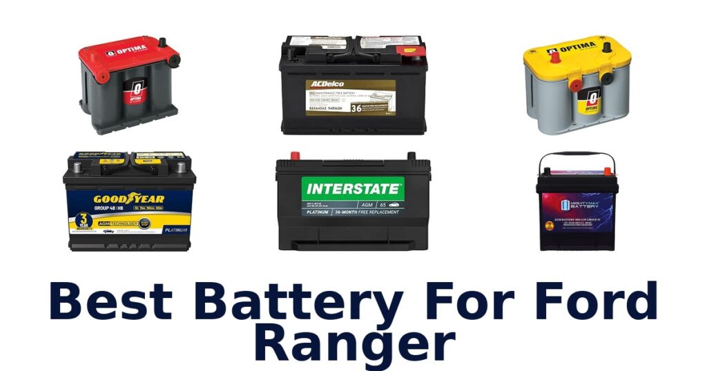 Best Battery For Ford Ranger