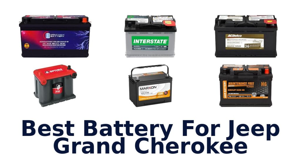 Best Battery For Jeep Grand Cherokee