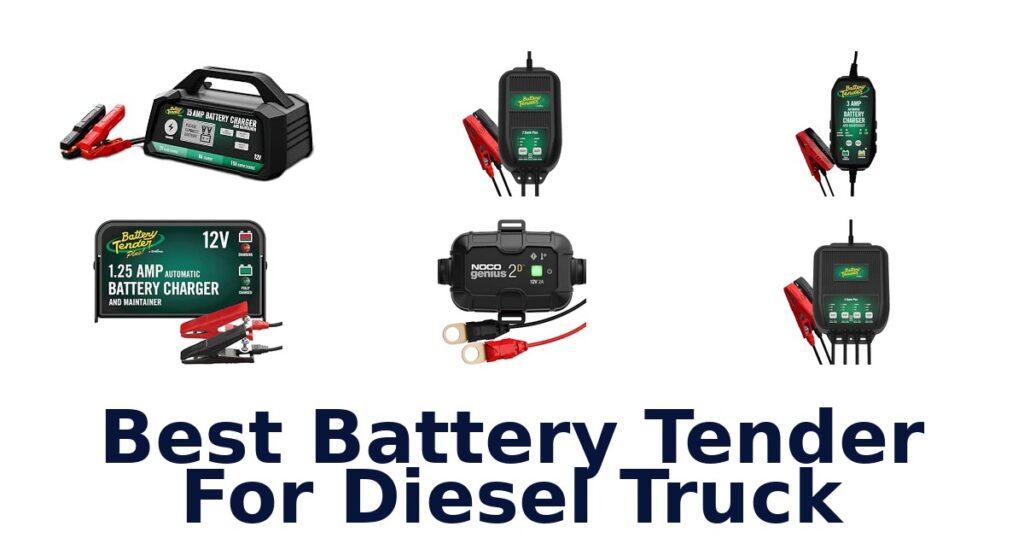 Best Battery Tender For Diesel Truck
