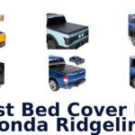 Best Bed Cover For Honda Ridgeline