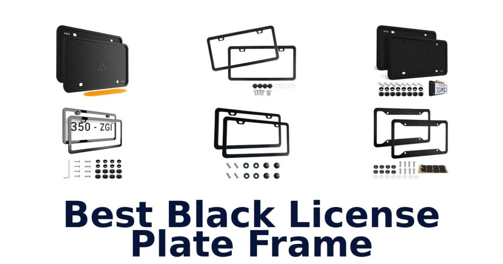 Best Black License Plate Frame