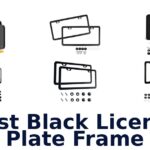 Best Black License Plate Frame