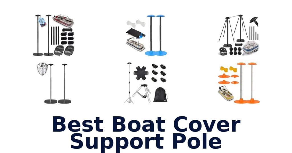 Best Boat Cover Support Pole