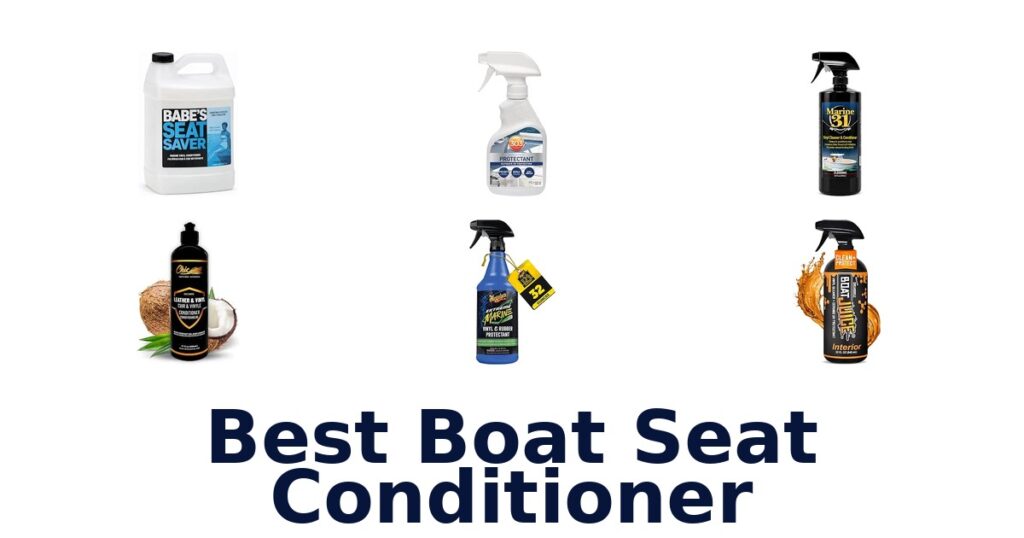 Best Boat Seat Conditioner