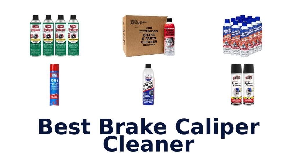 Best Brake Caliper Cleaner