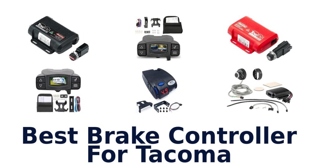 Best Brake Controller For Tacoma