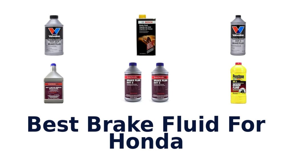 Best Brake Fluid For Honda