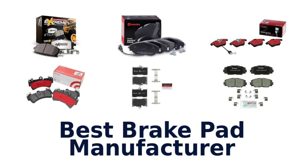 Best Brake Pad Manufacturer