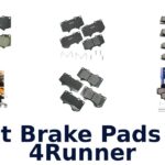 Best Brake Pads For 4Runner