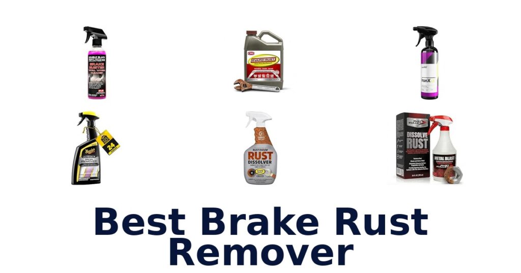 Best Brake Rust Remover