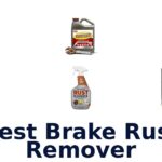 Best Brake Rust Remover
