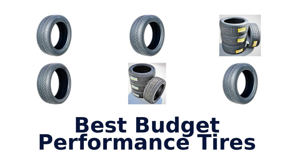 Best Budget Performance Tires