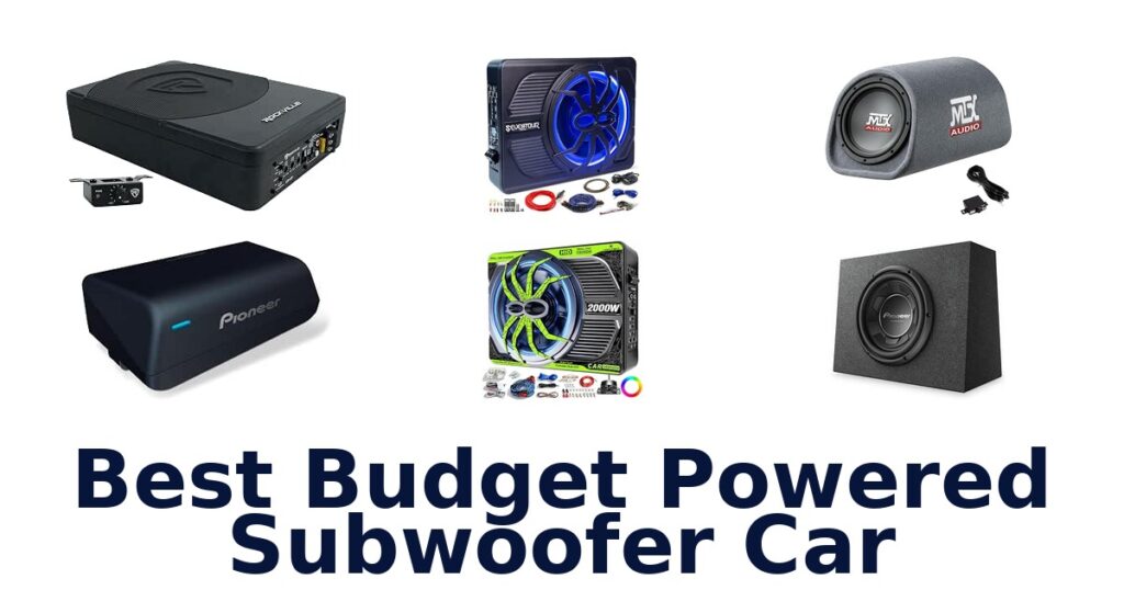 Best Budget Powered Subwoofer Car