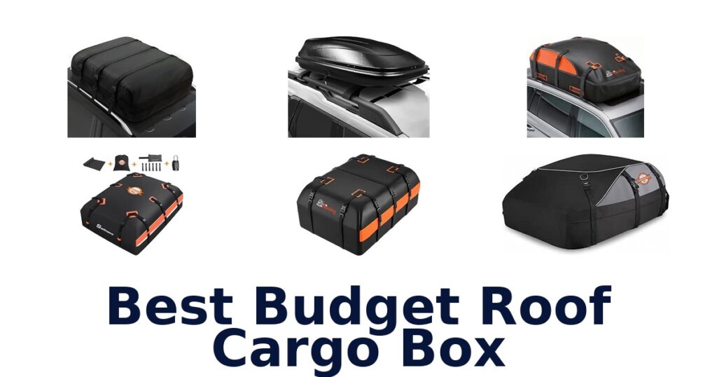 Best Budget Roof Cargo Box