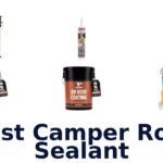 Best Camper Roof Sealant