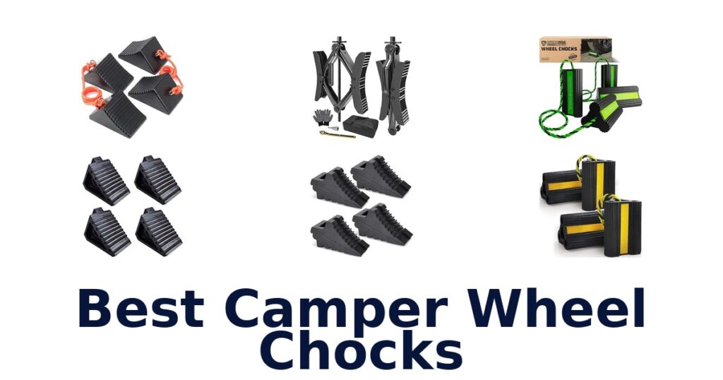 Best Camper Wheel Chocks