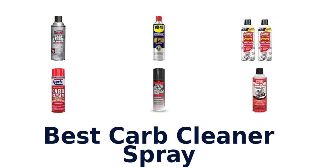 Best Carb Cleaner Spray