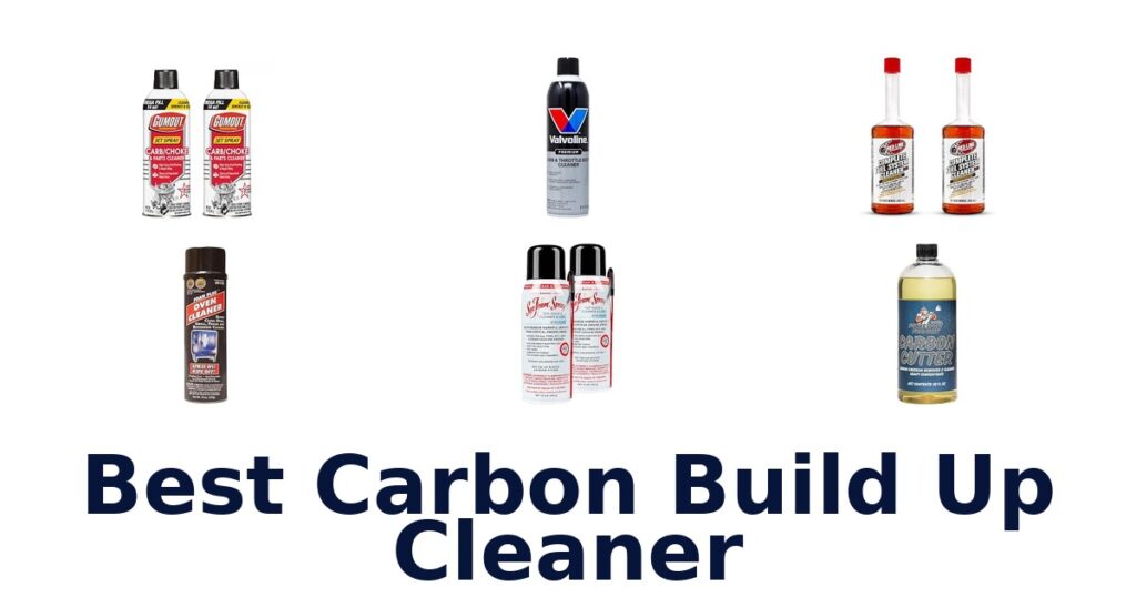 Best Carbon Build Up Cleaner