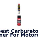 Best Carburetor Cleaner For Motorcycle