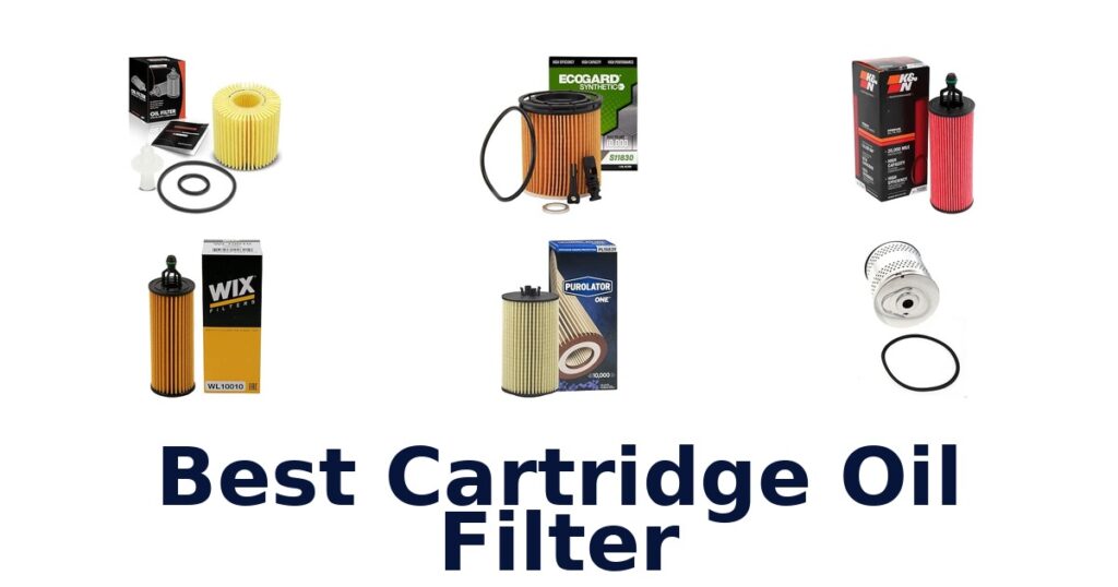 Best Cartridge Oil Filter
