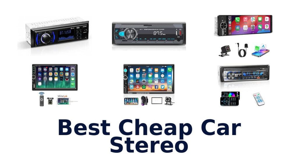 Best Cheap Car Stereo