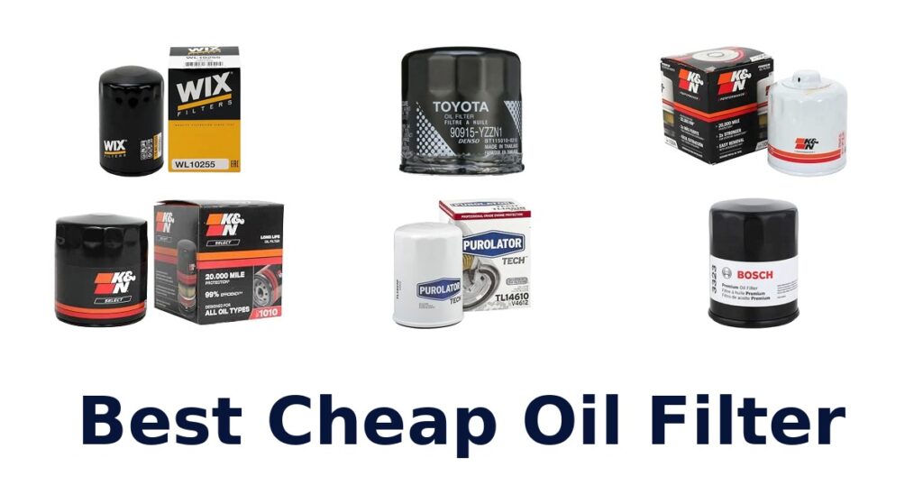 Best Cheap Oil Filter