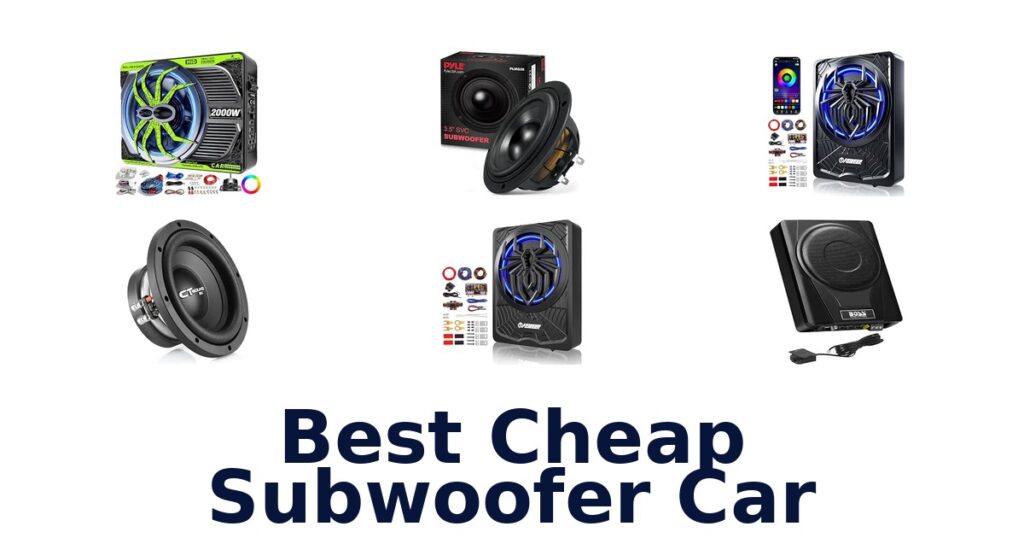 Best Cheap Subwoofer Car
