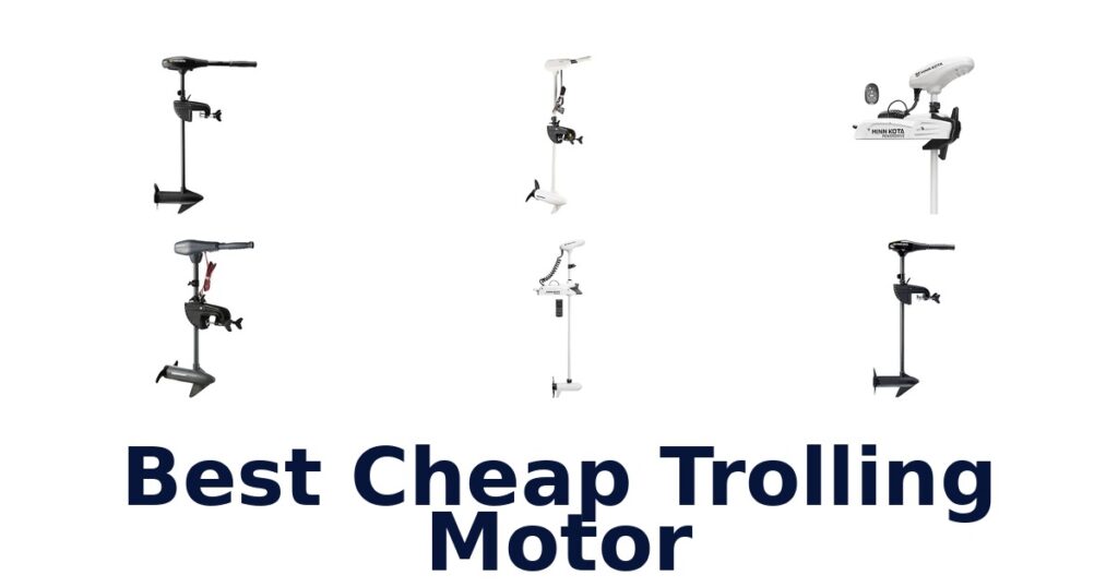Best Cheap Trolling Motor