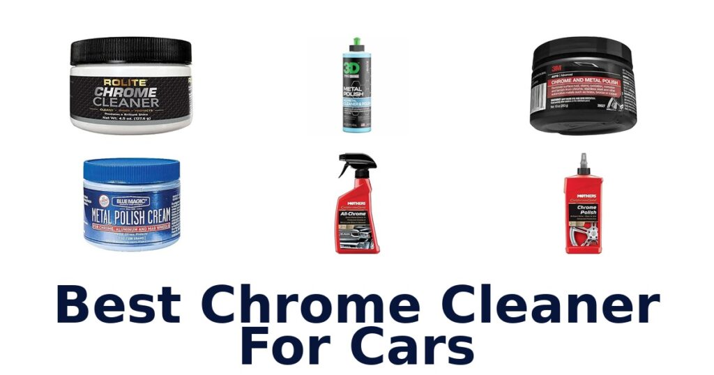 Best Chrome Cleaner For Cars