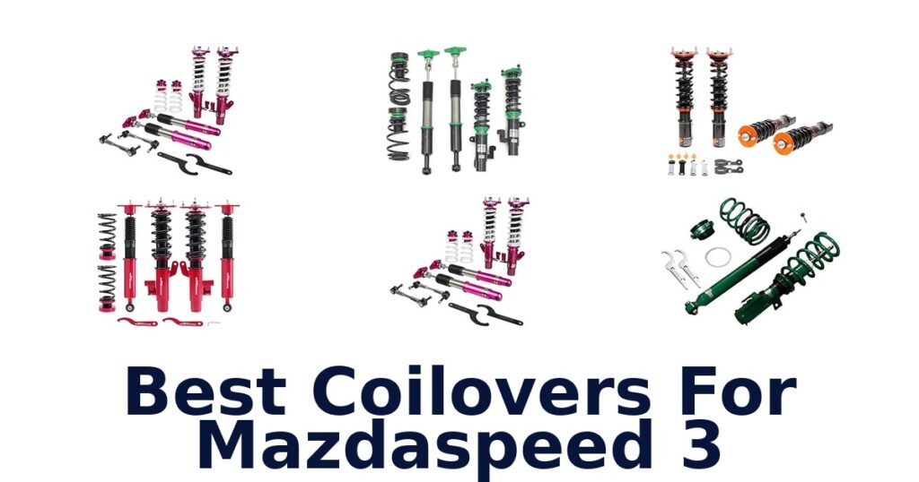 Best Coilovers For Mazdaspeed 3