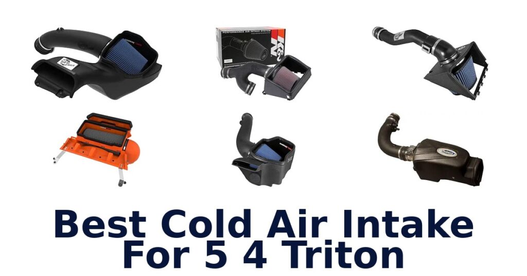 Best Cold Air Intake For 5 4 Triton