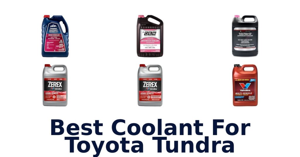 Best Coolant For Toyota Tundra