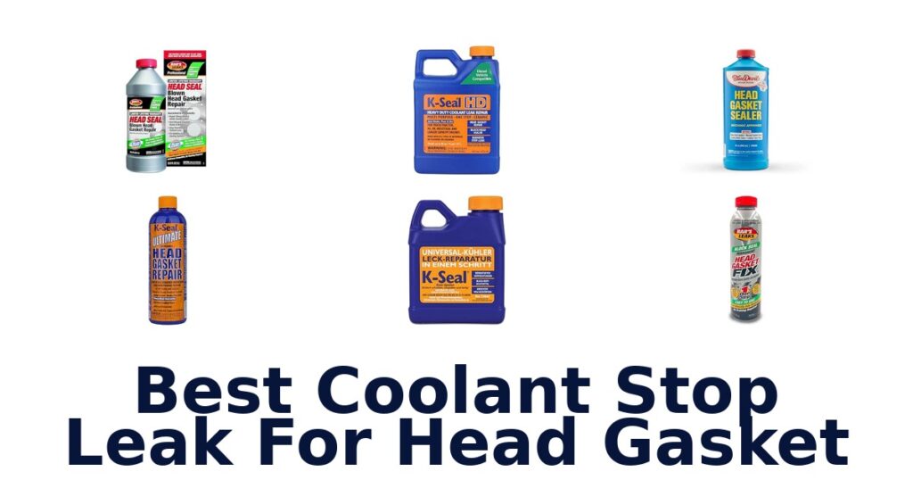 Best Coolant Stop Leak For Head Gasket