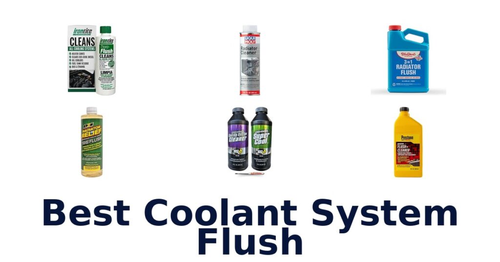 Best Coolant System Flush