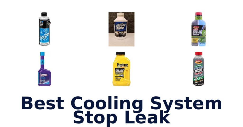 Best Cooling System Stop Leak