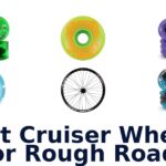 Best Cruiser Wheels For Rough Roads
