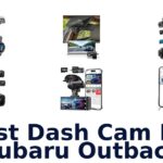 Best Dash Cam For Subaru Outback
