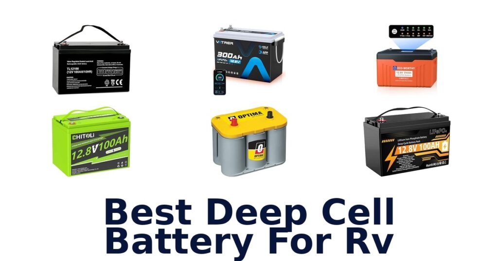 Best Deep Cell Battery For RV